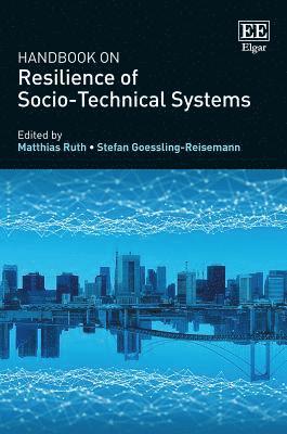 Handbook on Resilience of Socio-Technical Systems 1