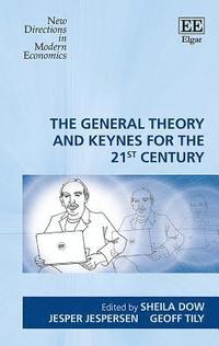 bokomslag The General Theory and Keynes for the 21st Century