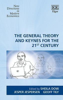bokomslag The General Theory and Keynes for the 21st Century