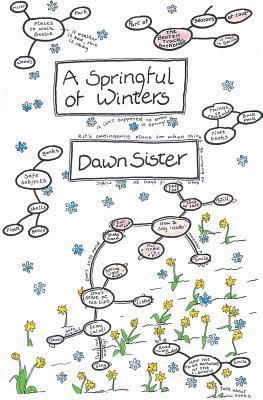 Dawn Sister - Springful of Winters, Häftad. Tillgänglighet: Lägg i varukorg