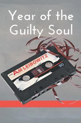 Year of the Guilty Soul 1