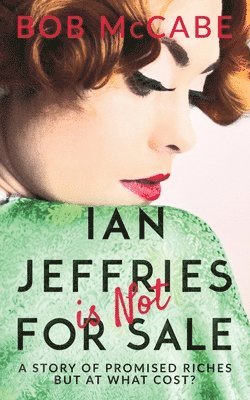 Ian Jeffries is Not for Sale 1