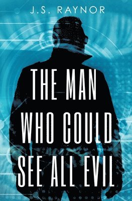 The Man Who Could See All Evil 1