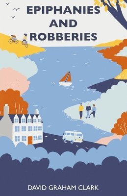 bokomslag Epiphanies and Robberies