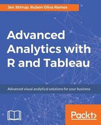 bokomslag Advanced Analytics with R and Tableau
