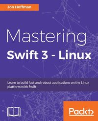 bokomslag Mastering Swift 3 - Linux