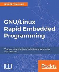 bokomslag GNU/Linux Rapid Embedded Programming