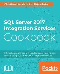 bokomslag SQL Server 2017 Integration Services Cookbook