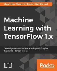 bokomslag Machine Learning with TensorFlow 1.x