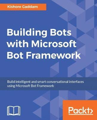 bokomslag Building Bots with Microsoft Bot Framework