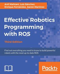 bokomslag Effective Robotics Programming with ROS - Third Edition