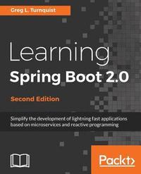 bokomslag Learning Spring Boot 2.0 -