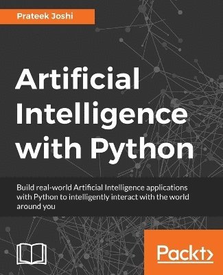 Prateek Joshi - Artificial Intelligence with Python, Häftad
