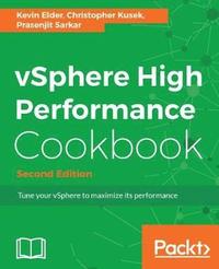 bokomslag vSphere High Performance Cookbook - Second Edition