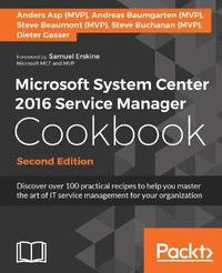 bokomslag Microsoft System Center 2016 Service Manager Cookbook -