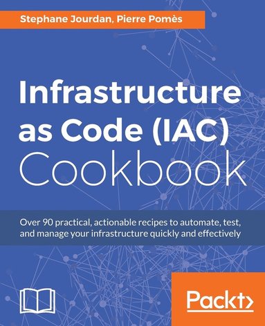 bokomslag Infrastructure as Code (IAC) Cookbook