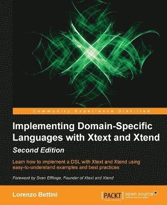 Implementing Domain-Specific Languages with Xtext and Xtend - 1