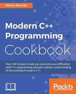 Modern C++ Programming Cookbook 1