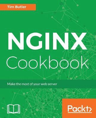 Tim Butler - NGINX Cookbook, Häftad