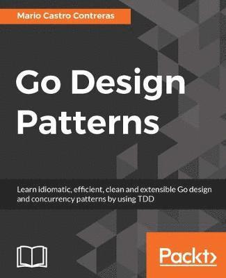 bokomslag Go Design Patterns