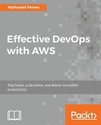 bokomslag Effective DevOps with AWS