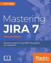 bokomslag Mastering JIRA 7 - Second Edition