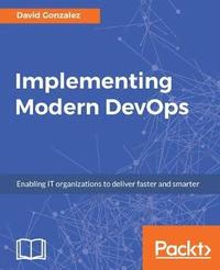 bokomslag Implementing Modern DevOps