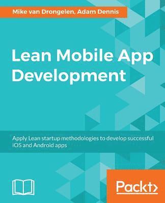 bokomslag Lean Mobile App Development