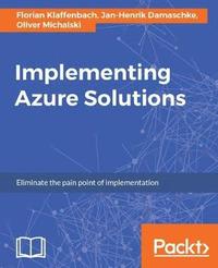 bokomslag Implementing Azure Solutions