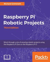 bokomslag Raspberry Pi Robotic Projects, Third Edition