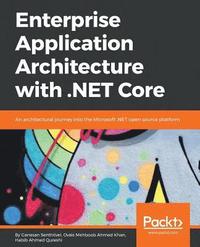 bokomslag Enterprise Application Architecture with .NET Core