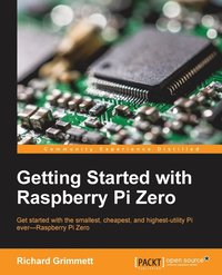 bokomslag Getting Started with Raspberry Pi Zero