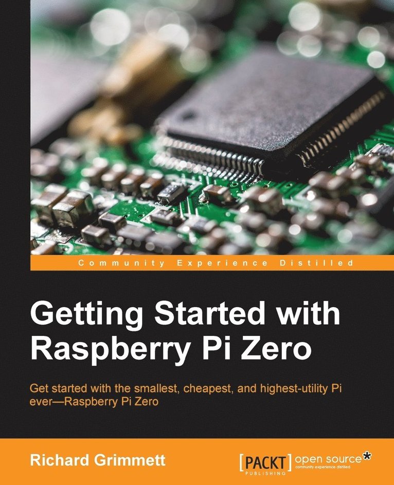 Richard Grimmett - Getting Started with Raspberry Pi Zero, Häftad