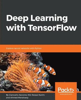Deep Learning with TensorFlow 1