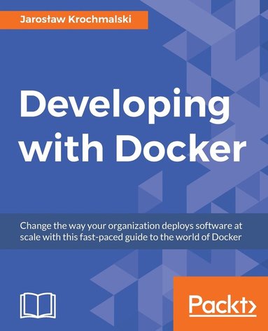 bokomslag Developing with Docker