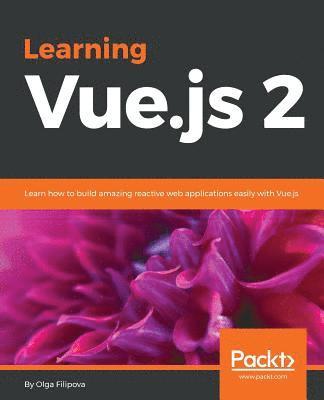 Learning Vue.js 2 1