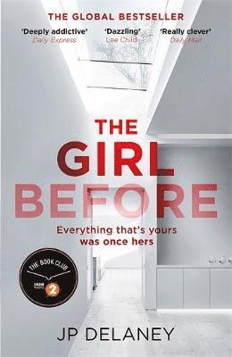 J. P Delaney - The Girl Before, Inbunden