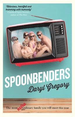 Daryl Gregory - Spoonbenders, Häftad