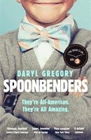 Daryl Gregory - Spoonbenders, Häftad