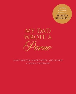 My Dad Wrote a Porno 1