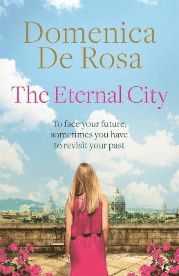 Domenica De Rosa - The Eternal City, Häftad