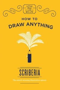 bokomslag How to Draw Anything