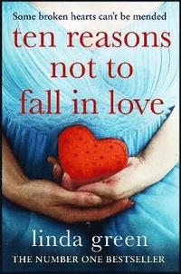 bokomslag Ten Reasons Not to Fall In Love