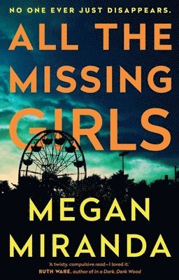 Megan Miranda - All the Missing Girls, Häftad