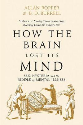 How the Brain Lost its Mind 1