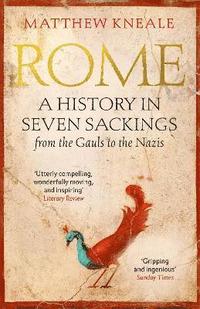 bokomslag Rome: A History in Seven Sackings