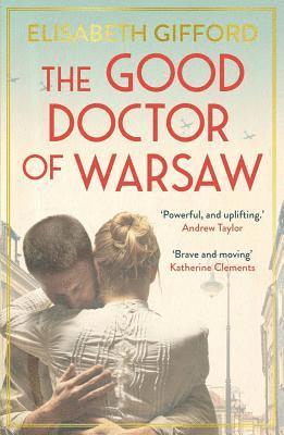 Elisabeth Gifford - Good Doctor of Warsaw, Häftad