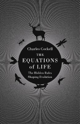 Charles Cockell - The Equations of Life, Inbunden