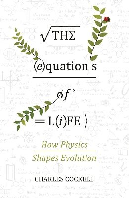 Charles Cockell - Equations of Life, Häftad