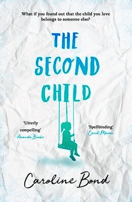 Caroline Bond - Second Child, Häftad